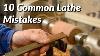 10 Common Wood Turning Mistakes