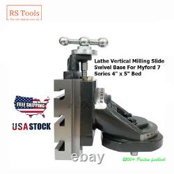 Lathe Vertical Milling Slide Swivel Base For 4 x 5 Bed USA RSTOOLS