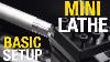 Mini Lathe Basic Setup And Operation Start Machining In Your Home Shop Eastwood
